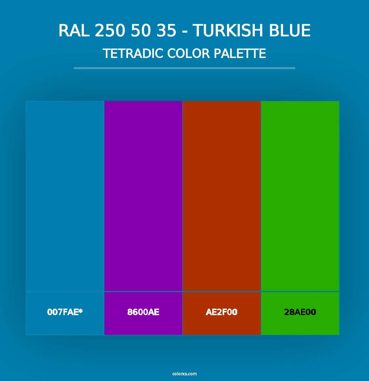 RAL 250 50 35 - Turkish Blue - Tetradic Color Palette