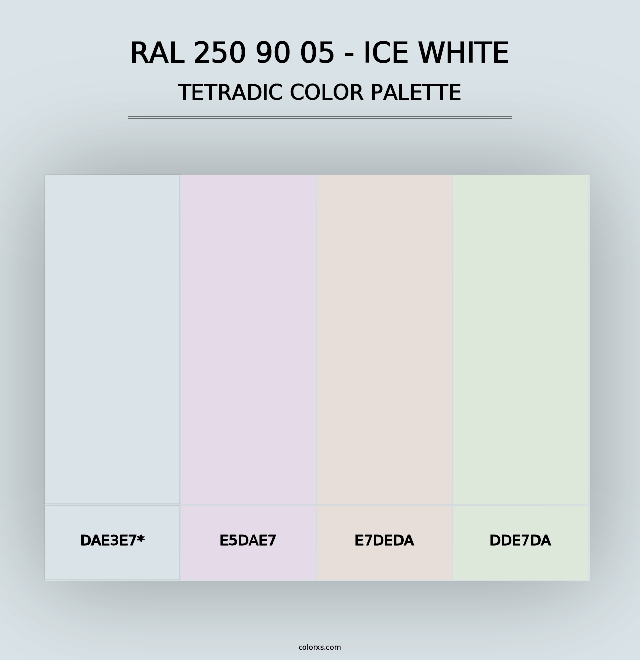 RAL 250 90 05 - Ice White - Tetradic Color Palette