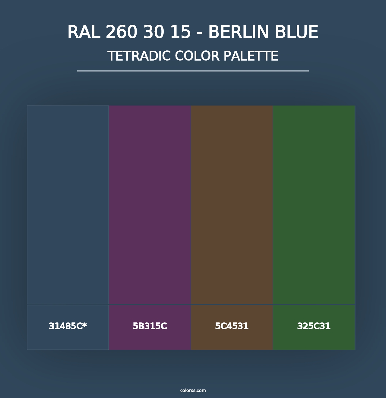 RAL 260 30 15 - Berlin Blue - Tetradic Color Palette