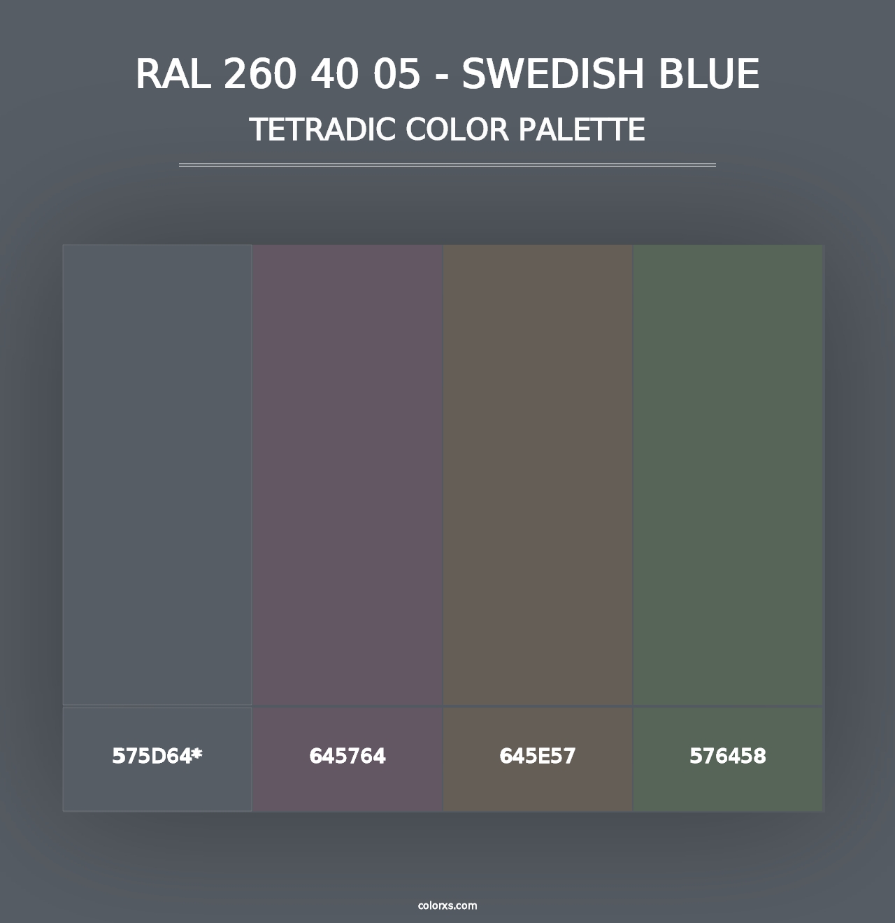 RAL 260 40 05 - Swedish Blue - Tetradic Color Palette