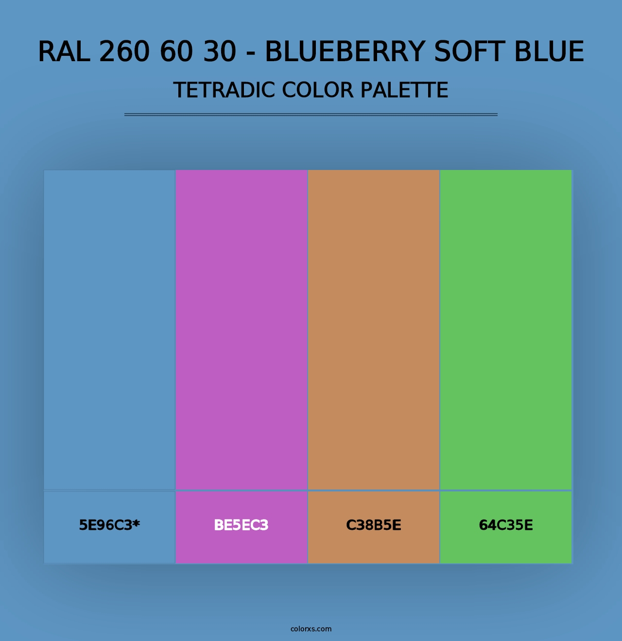 RAL 260 60 30 - Blueberry Soft Blue - Tetradic Color Palette