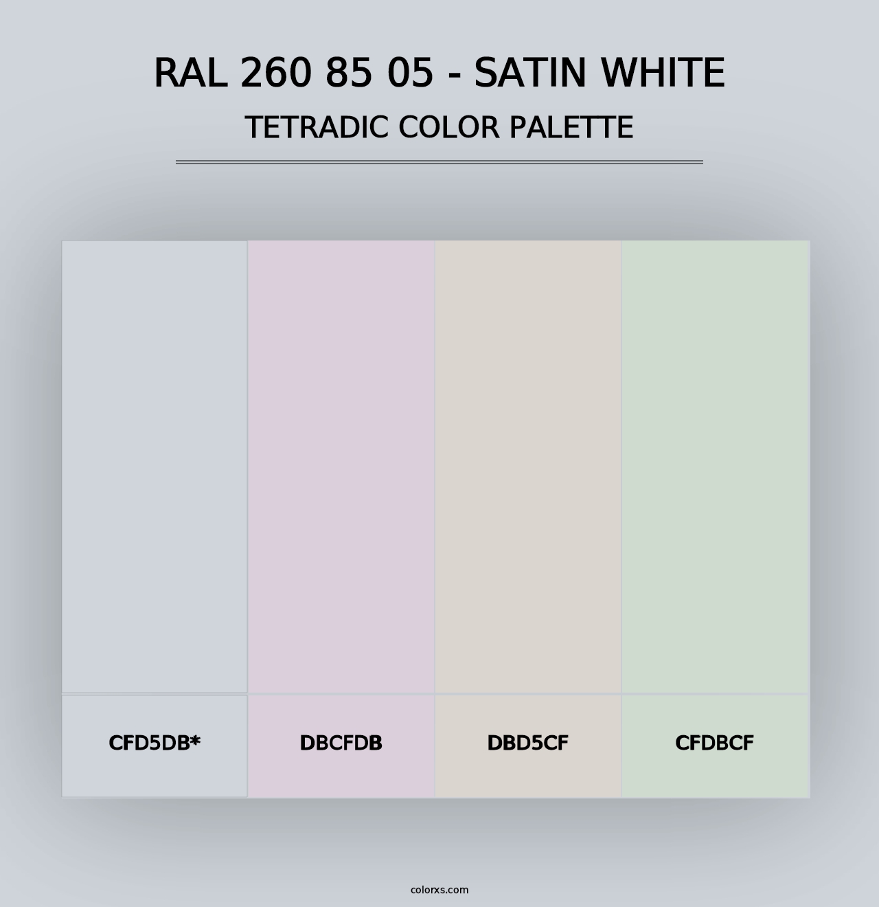 RAL 260 85 05 - Satin White - Tetradic Color Palette