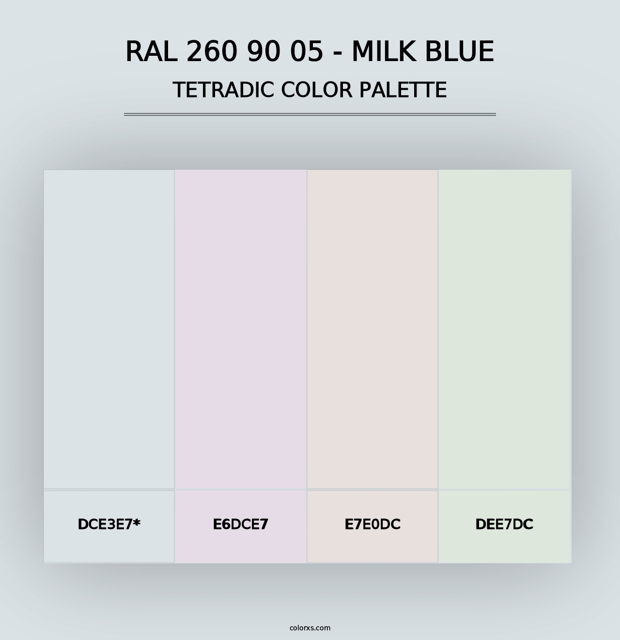 RAL 260 90 05 - Milk Blue - Tetradic Color Palette