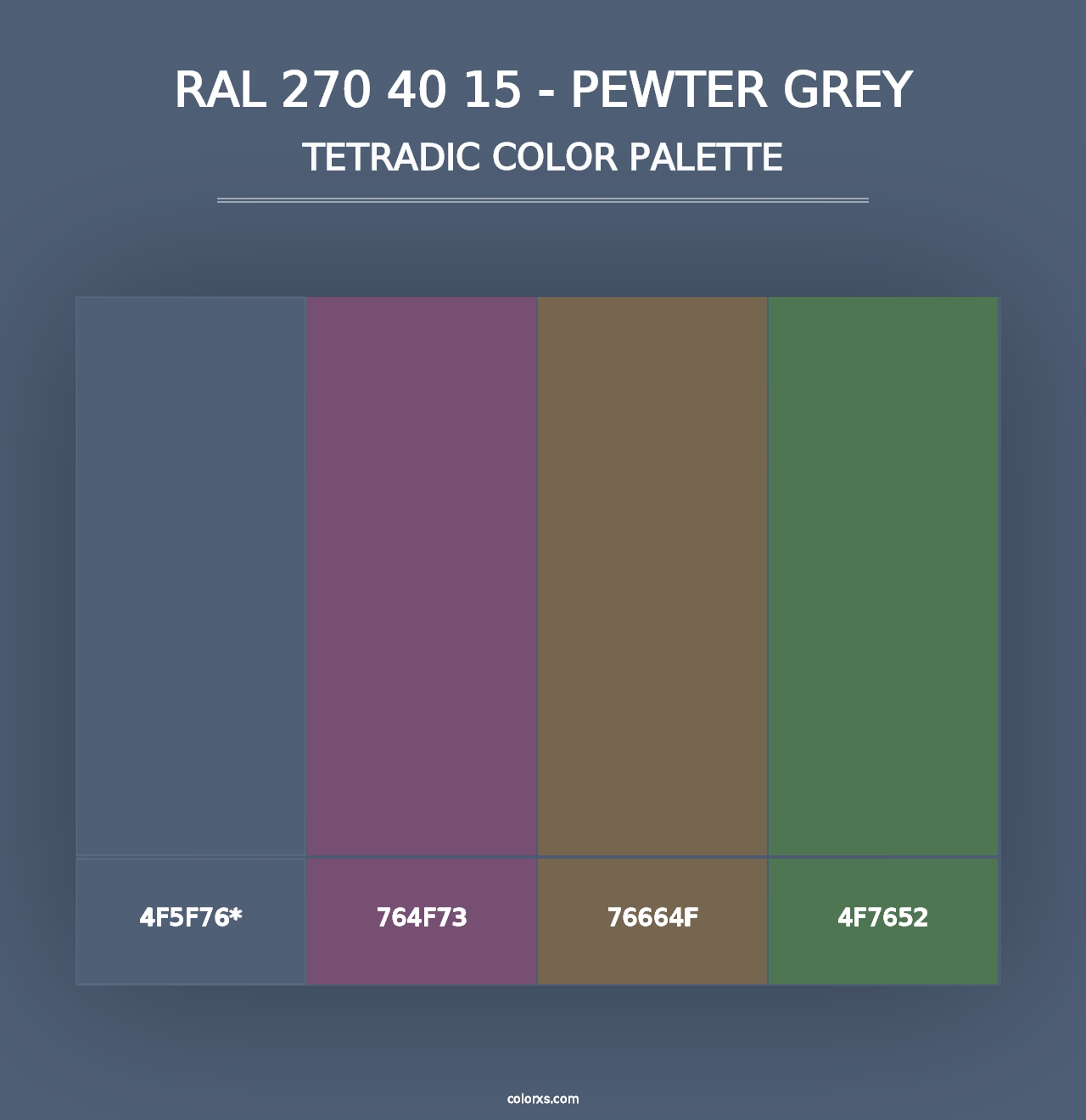 RAL 270 40 15 - Pewter Grey - Tetradic Color Palette