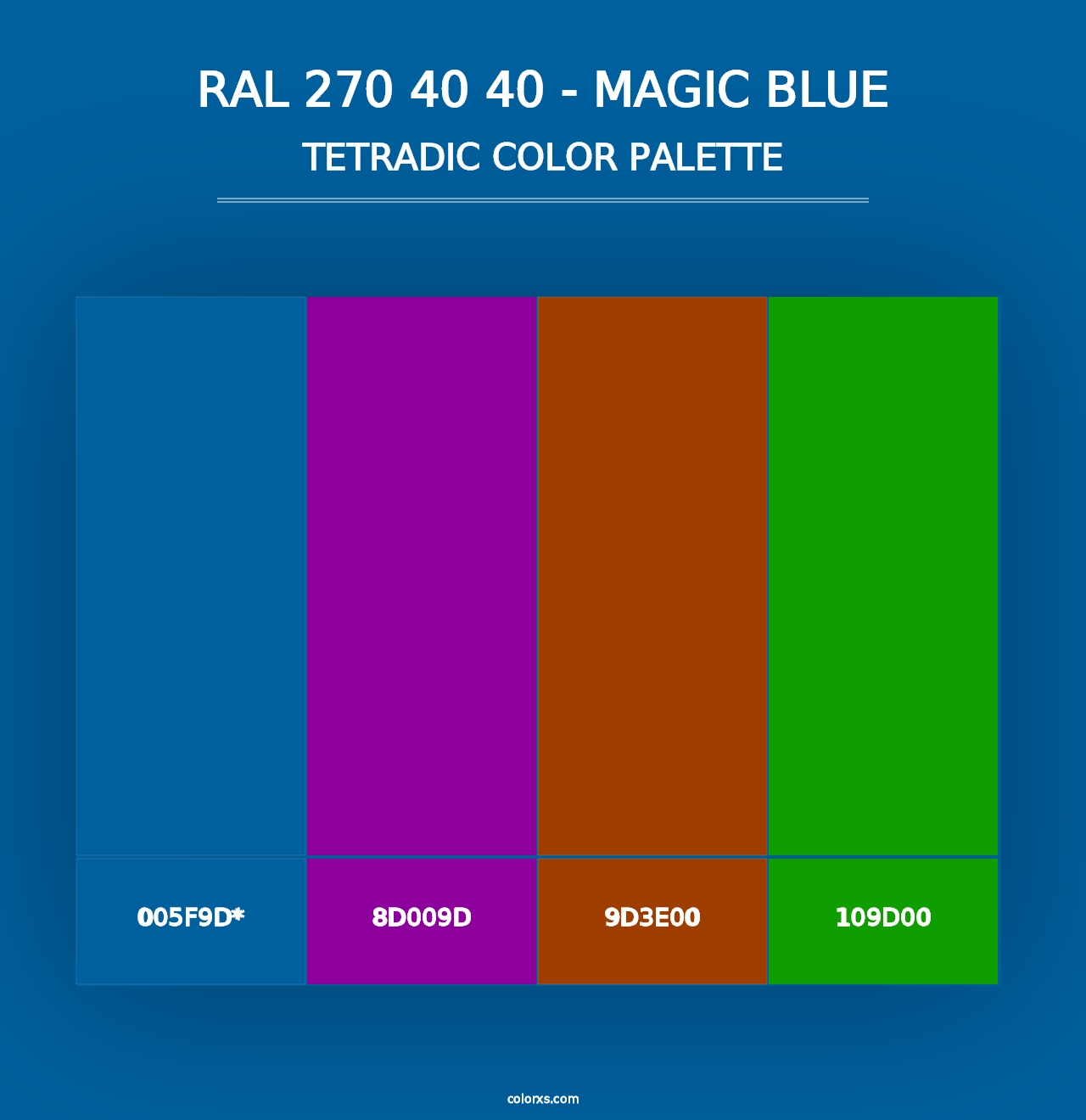 RAL 270 40 40 - Magic Blue - Tetradic Color Palette