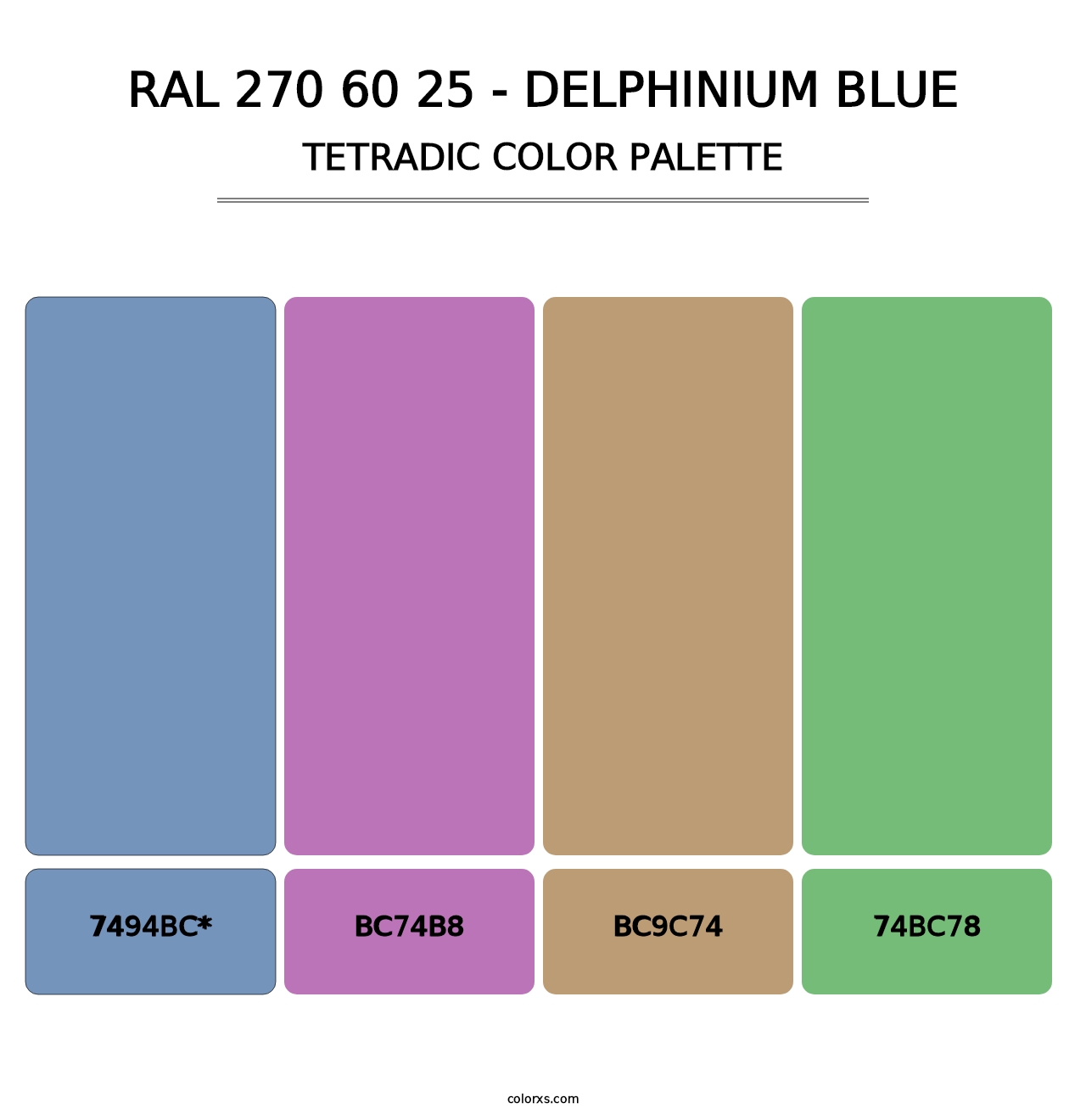 RAL 270 60 25 - Delphinium Blue - Tetradic Color Palette