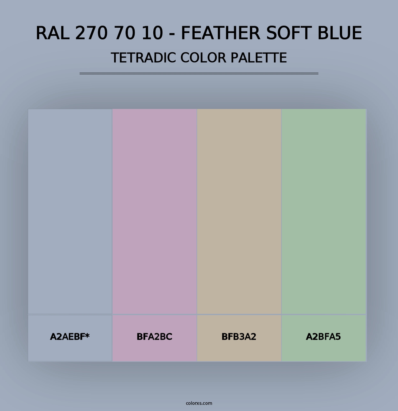 RAL 270 70 10 - Feather Soft Blue - Tetradic Color Palette