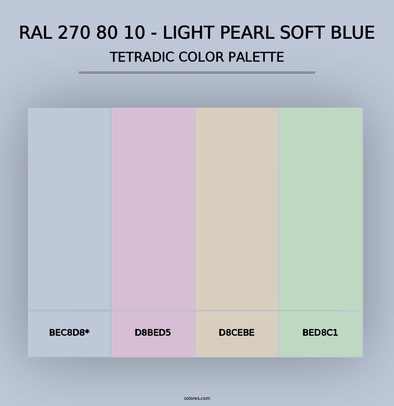 RAL 270 80 10 - Light Pearl Soft Blue - Tetradic Color Palette