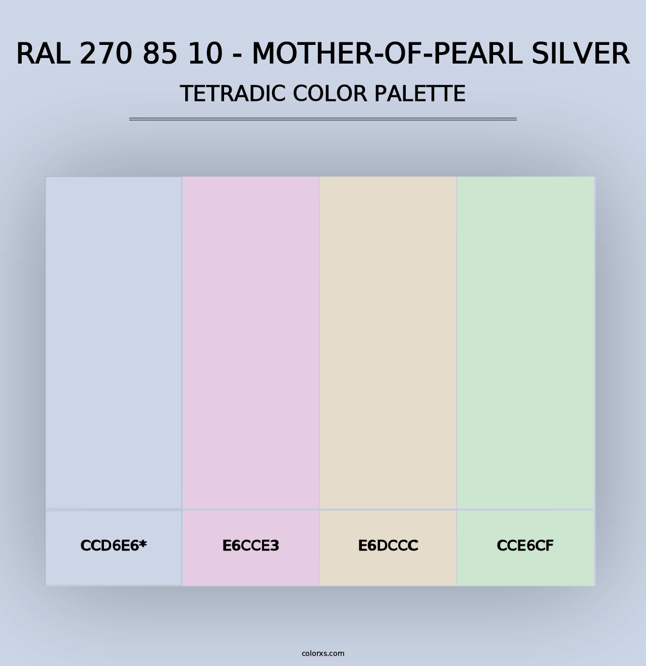 RAL 270 85 10 - Mother-Of-Pearl Silver - Tetradic Color Palette