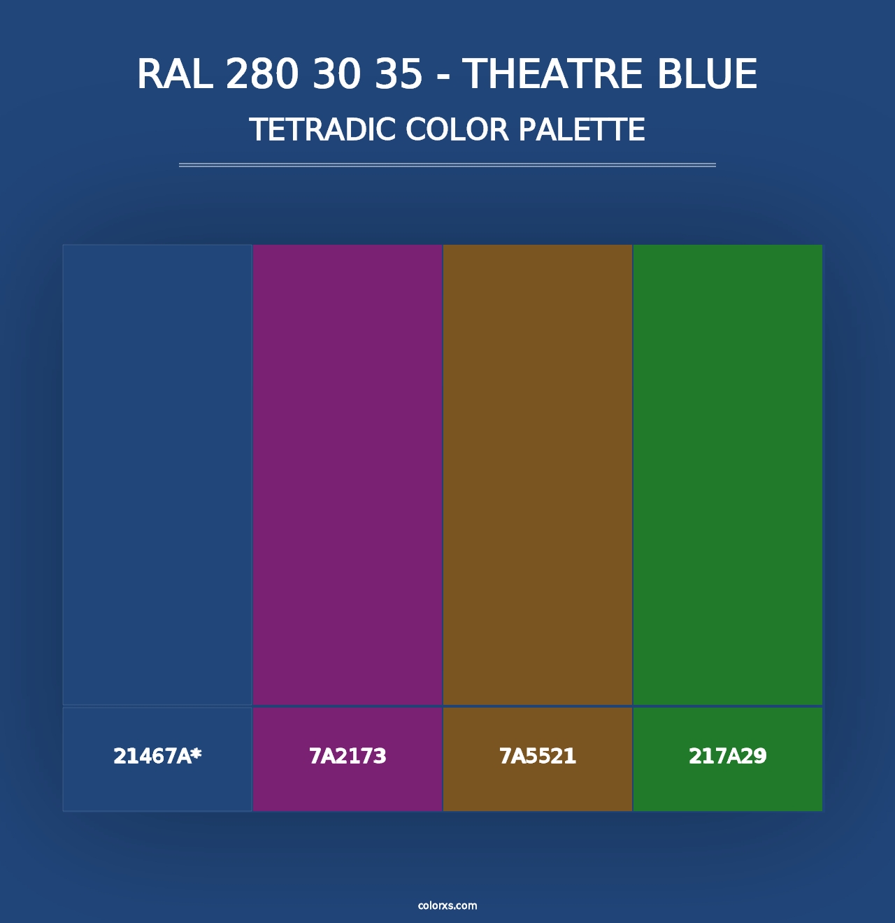 RAL 280 30 35 - Theatre Blue - Tetradic Color Palette