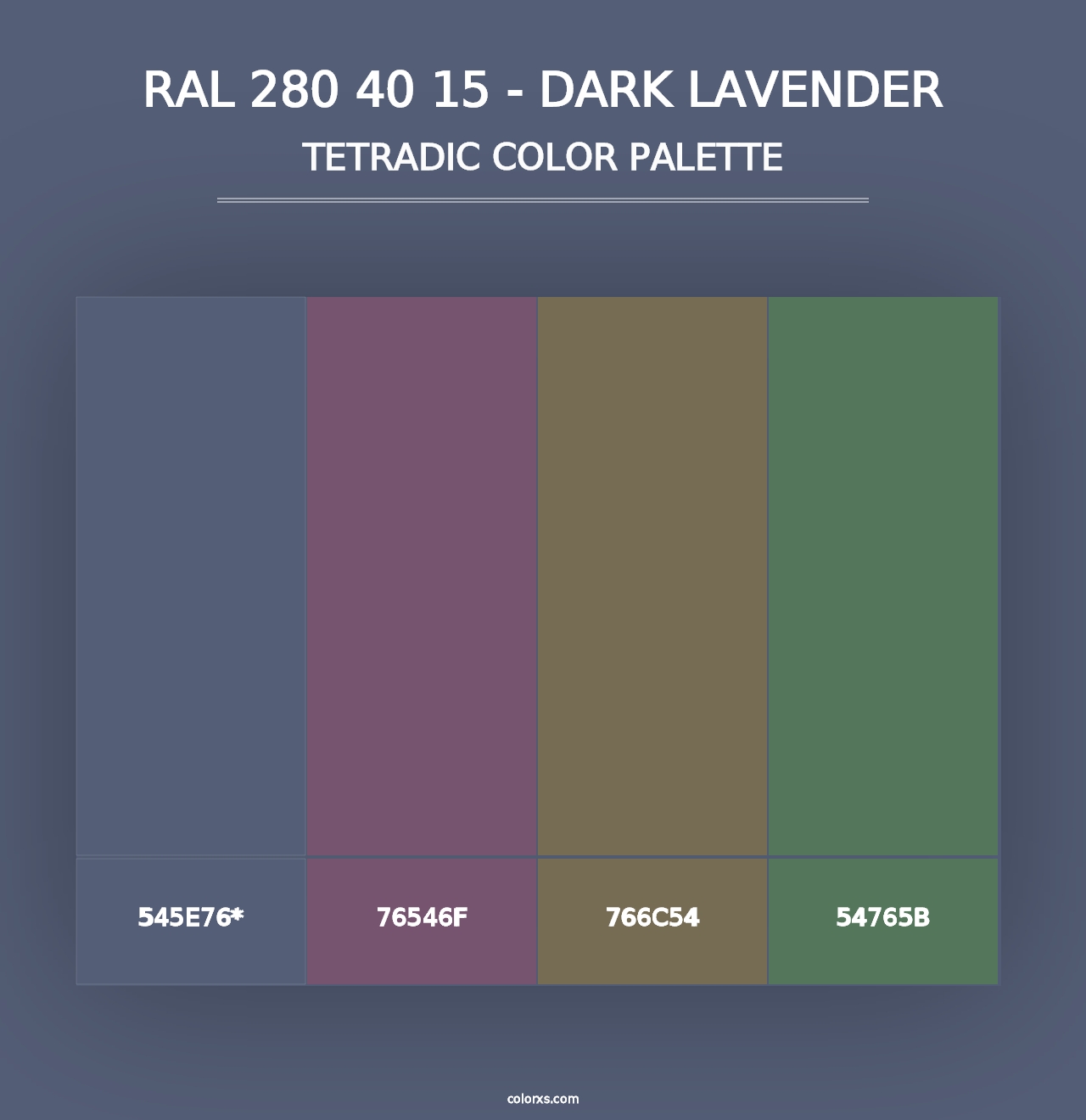 RAL 280 40 15 - Dark Lavender - Tetradic Color Palette