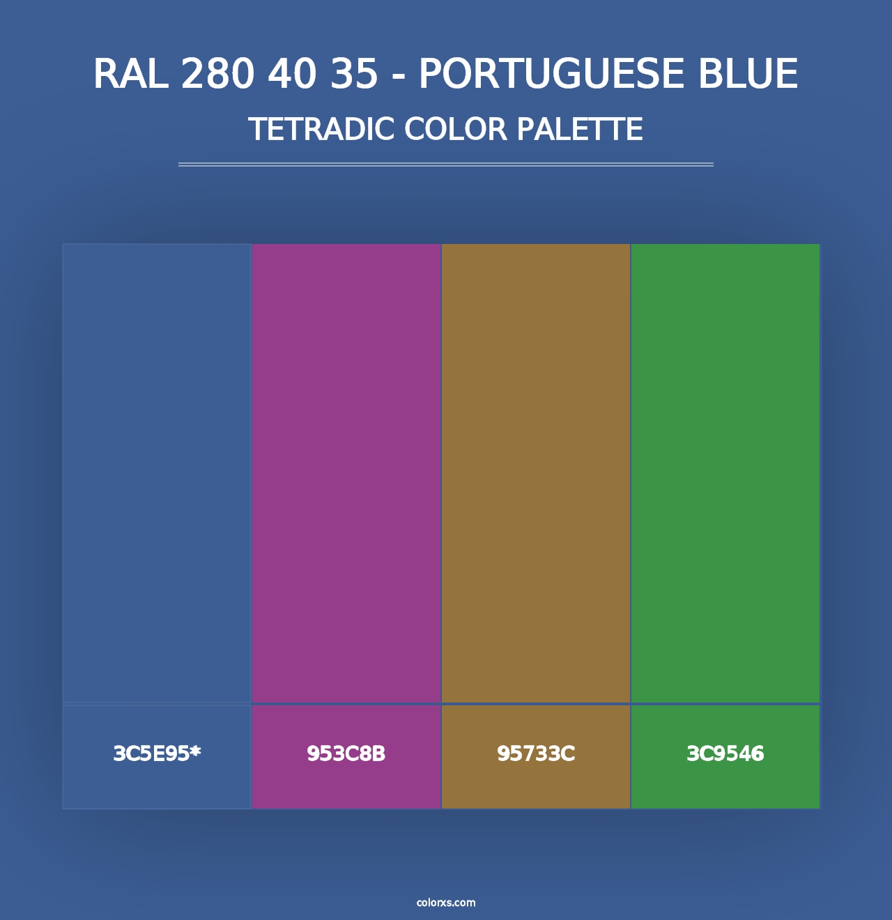 RAL 280 40 35 - Portuguese Blue - Tetradic Color Palette