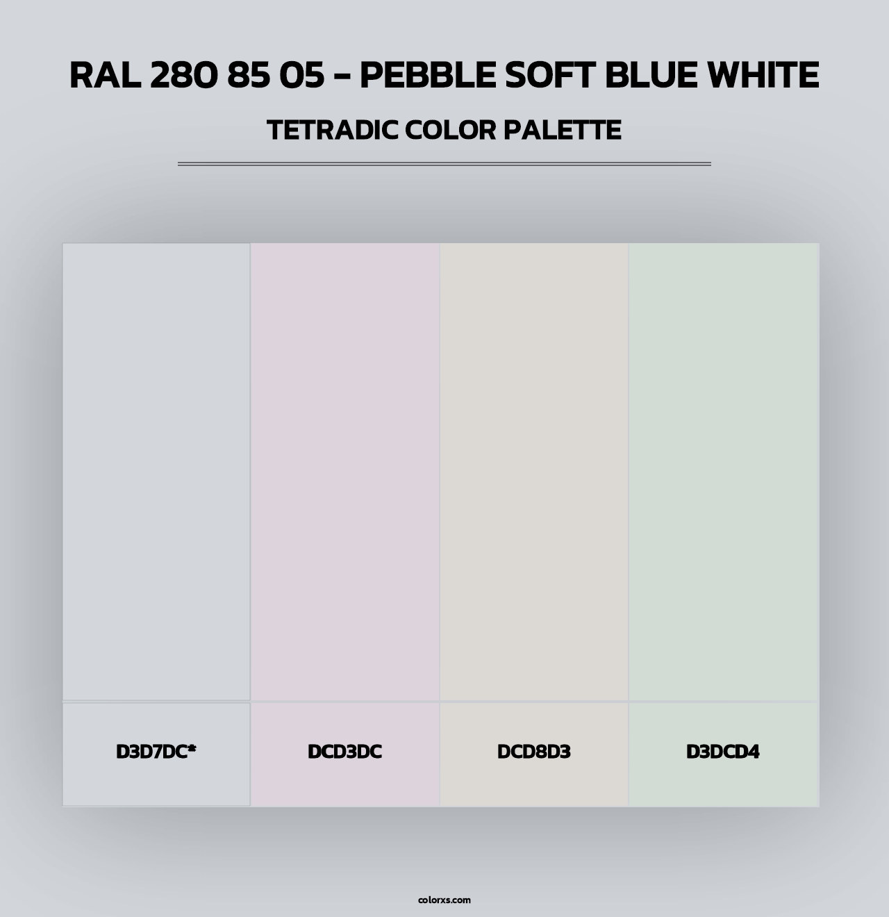 RAL 280 85 05 - Pebble Soft Blue White - Tetradic Color Palette