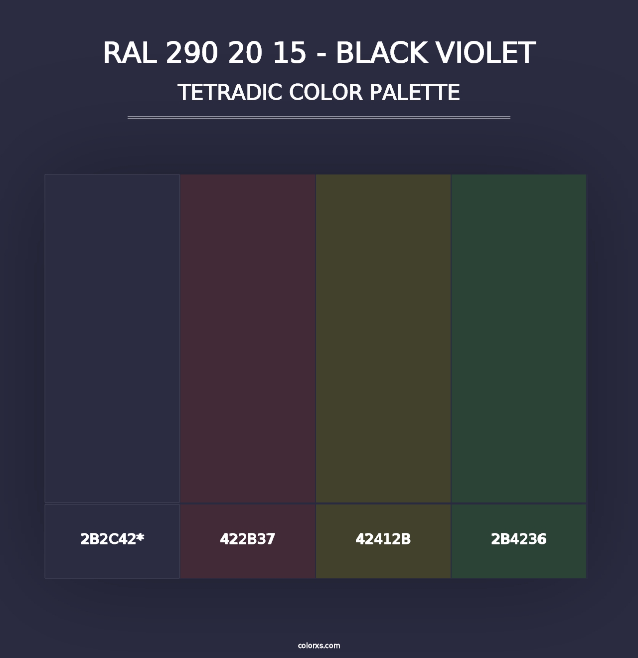 RAL 290 20 15 - Black Violet - Tetradic Color Palette