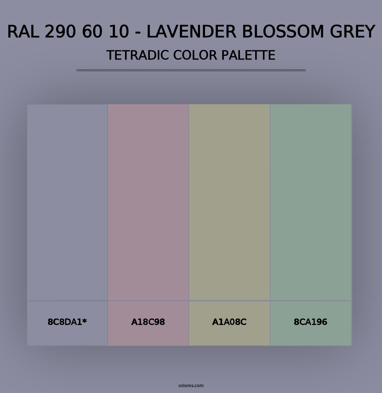 RAL 290 60 10 - Lavender Blossom Grey - Tetradic Color Palette