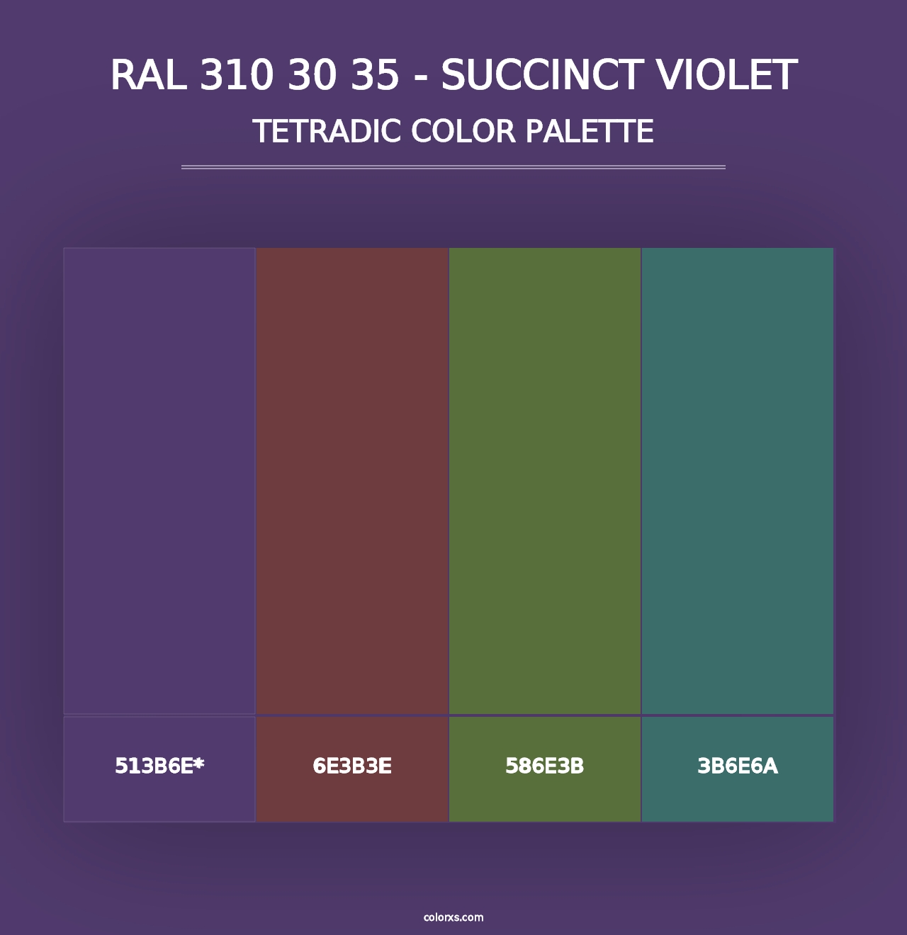 RAL 310 30 35 - Succinct Violet - Tetradic Color Palette