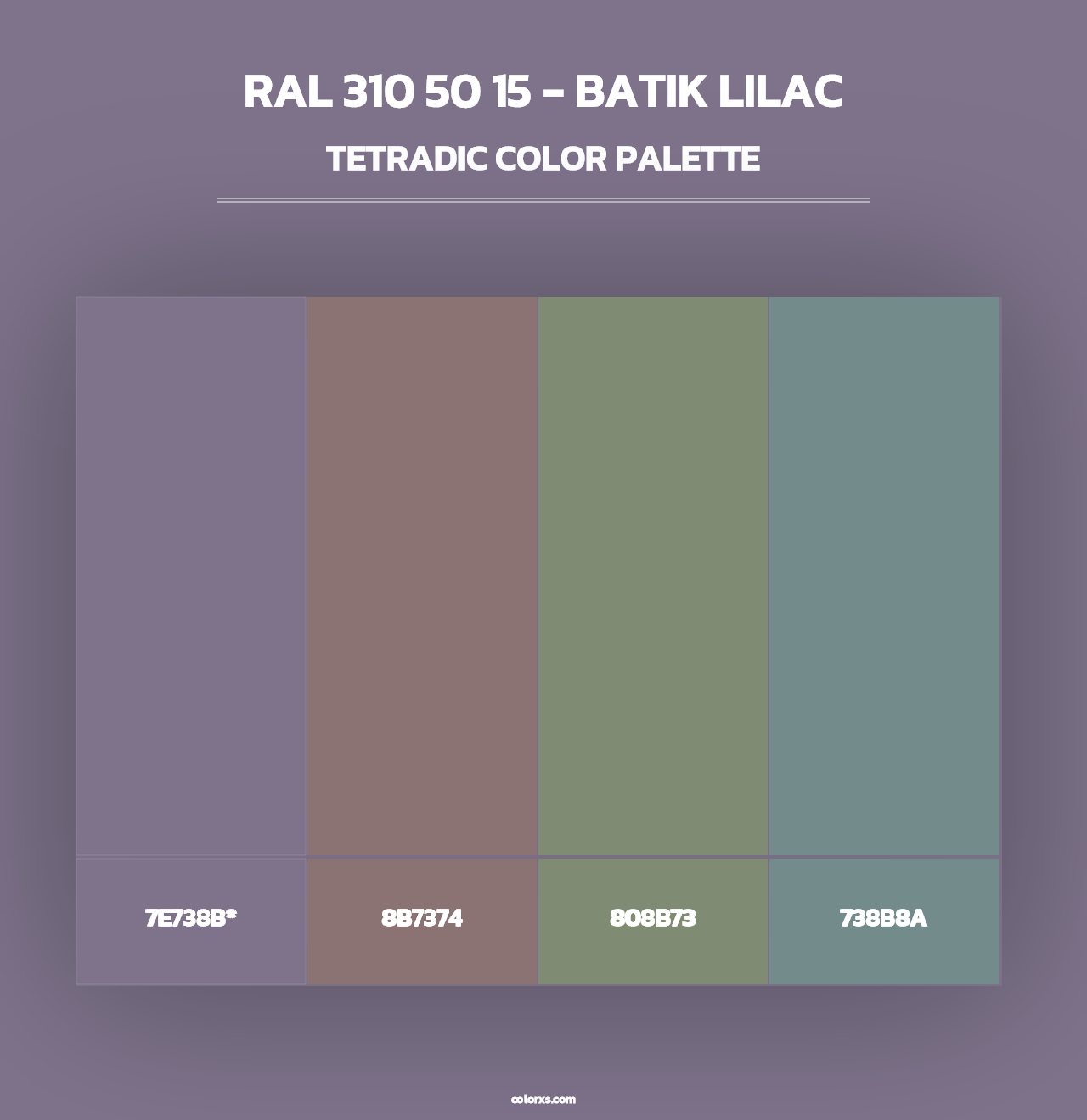 RAL 310 50 15 - Batik Lilac - Tetradic Color Palette