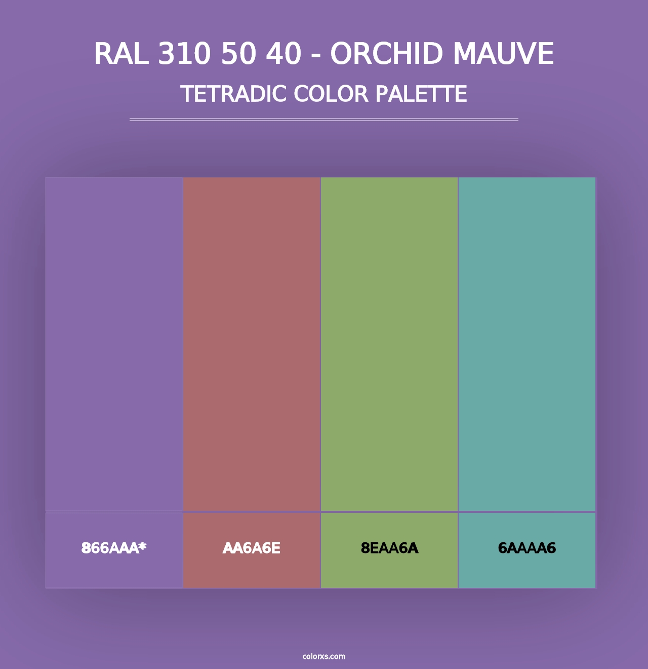 RAL 310 50 40 - Orchid Mauve - Tetradic Color Palette