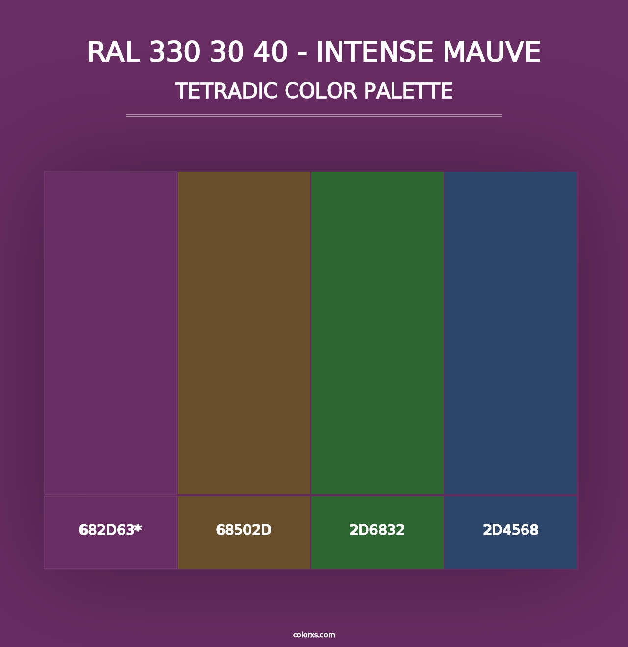 RAL 330 30 40 - Intense Mauve - Tetradic Color Palette