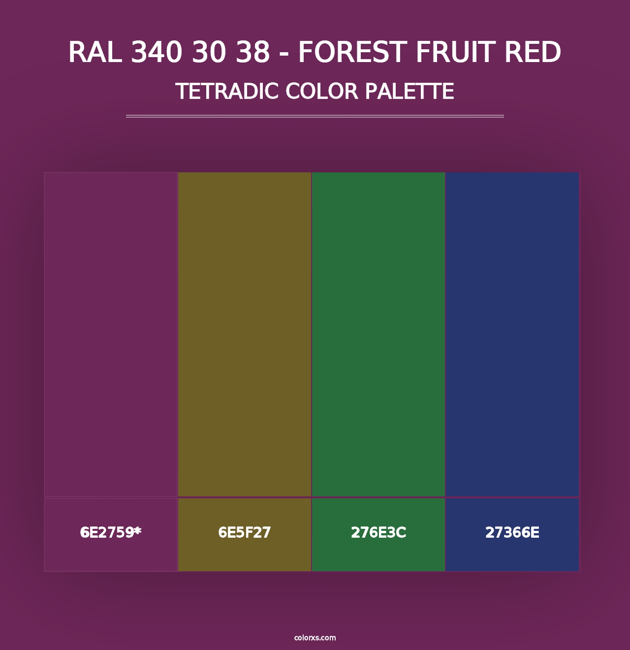 RAL 340 30 38 - Forest Fruit Red - Tetradic Color Palette