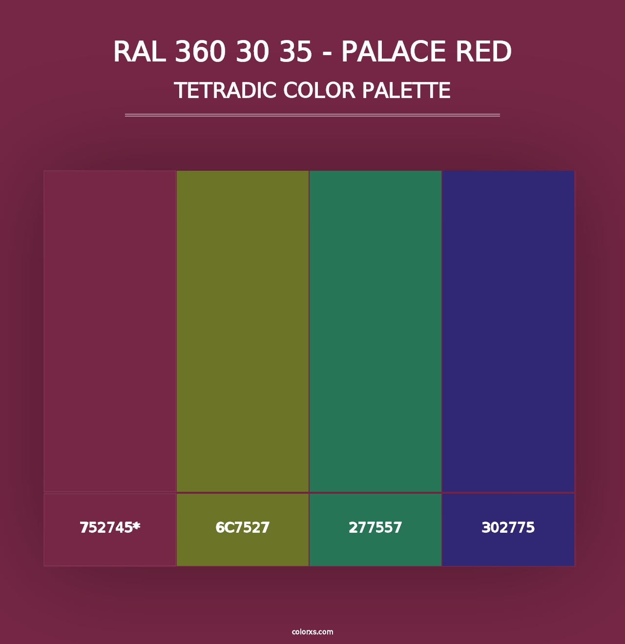 RAL 360 30 35 - Palace Red - Tetradic Color Palette