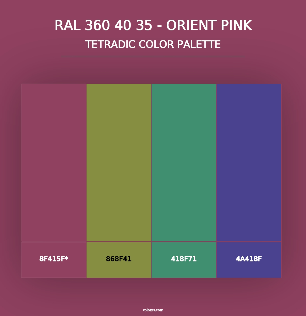 RAL 360 40 35 - Orient Pink - Tetradic Color Palette