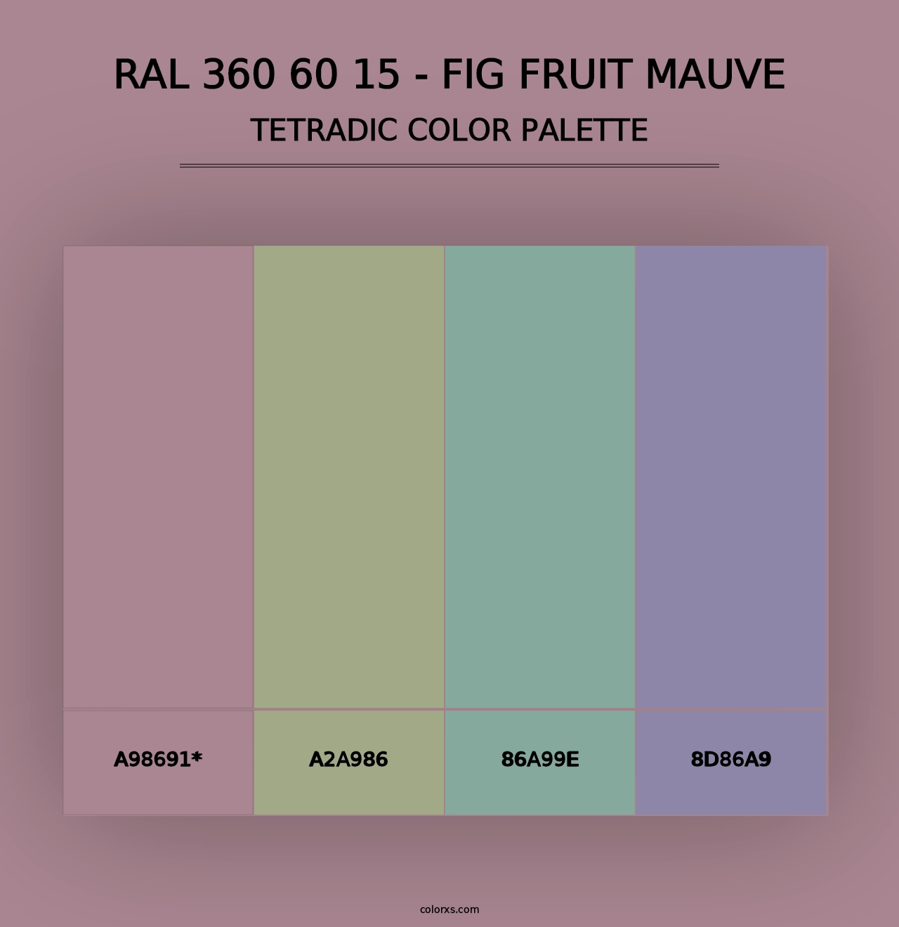 RAL 360 60 15 - Fig Fruit Mauve - Tetradic Color Palette