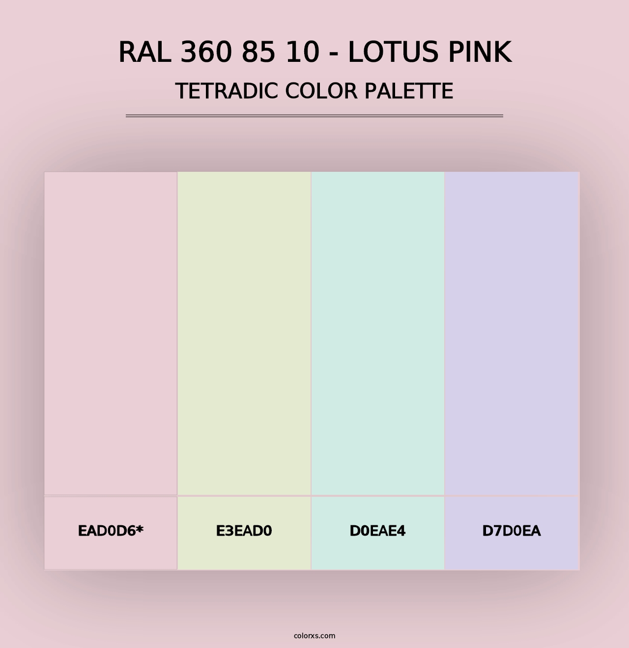 RAL 360 85 10 - Lotus Pink - Tetradic Color Palette