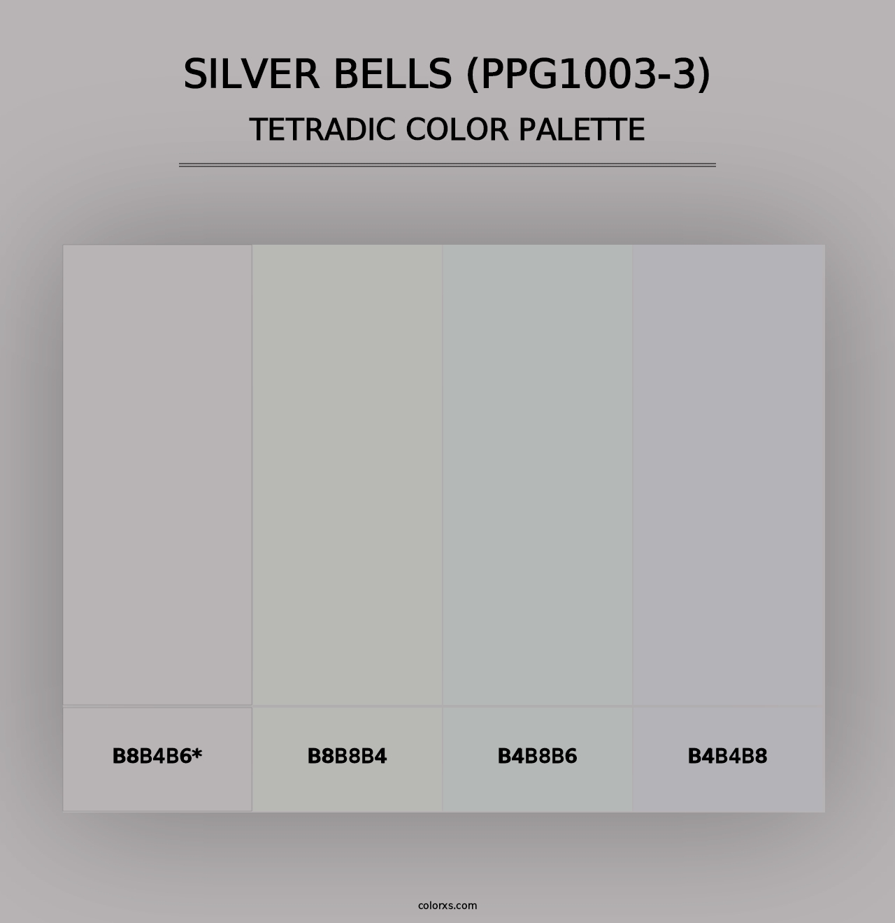 Silver Bells (PPG1003-3) - Tetradic Color Palette