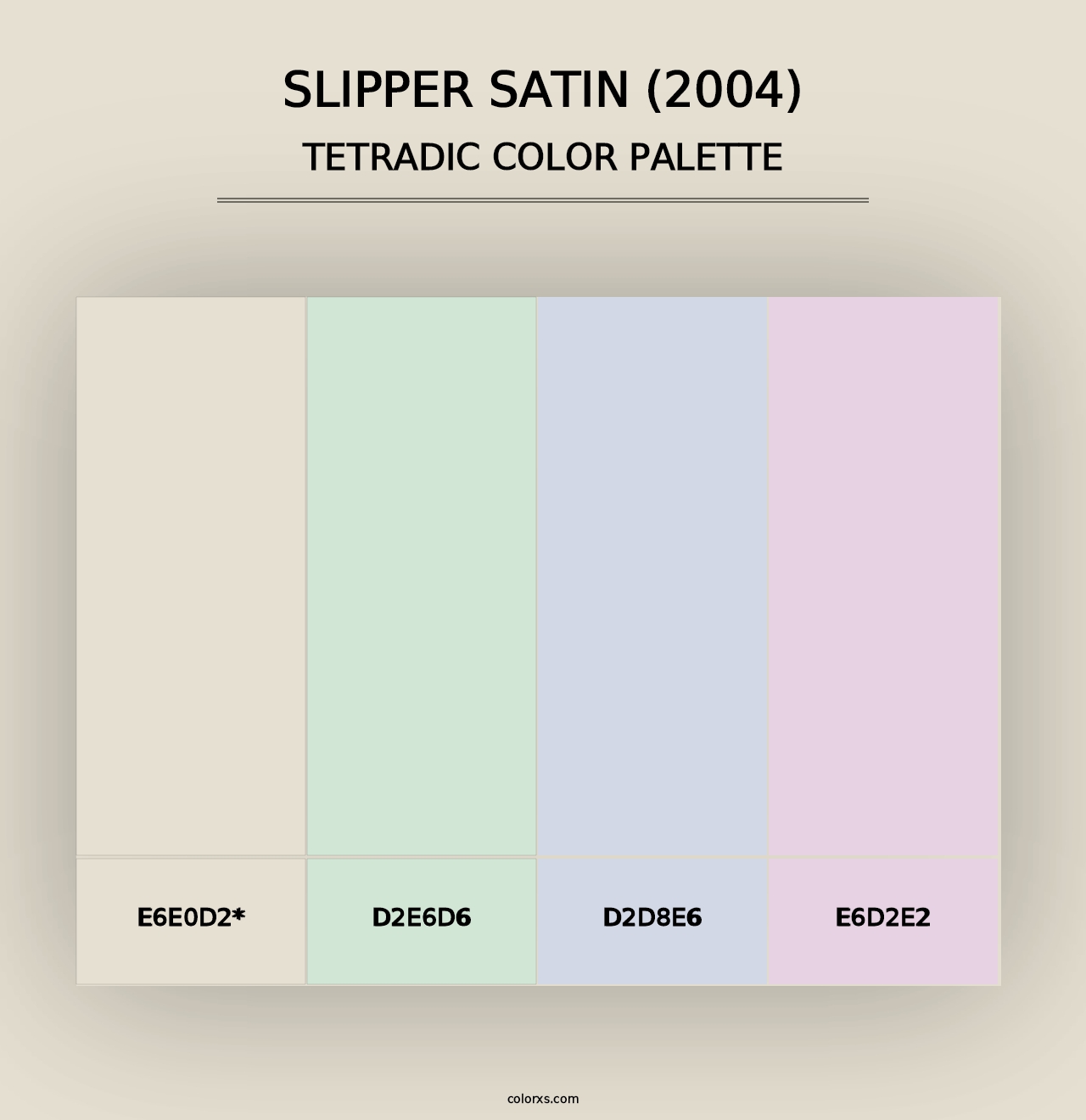 Slipper Satin (2004) - Tetradic Color Palette