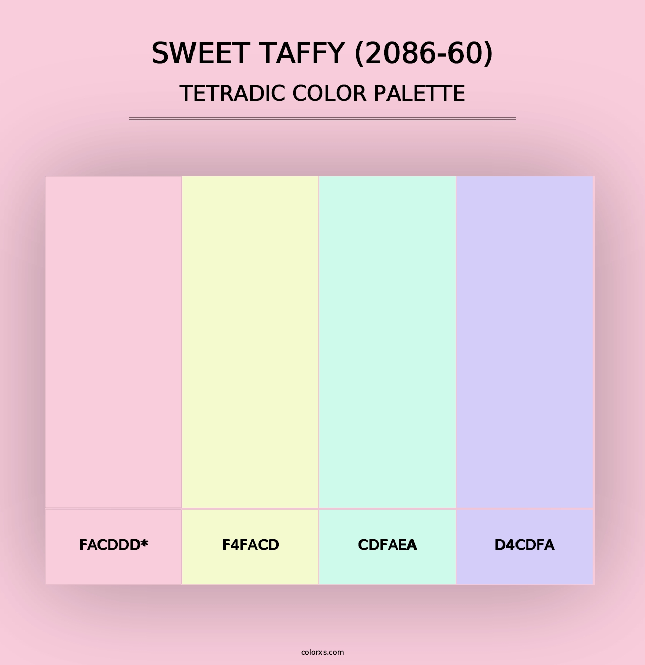 Sweet Taffy (2086-60) - Tetradic Color Palette