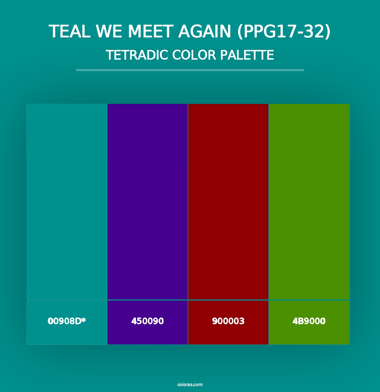 Teal We Meet Again (PPG17-32) - Tetradic Color Palette