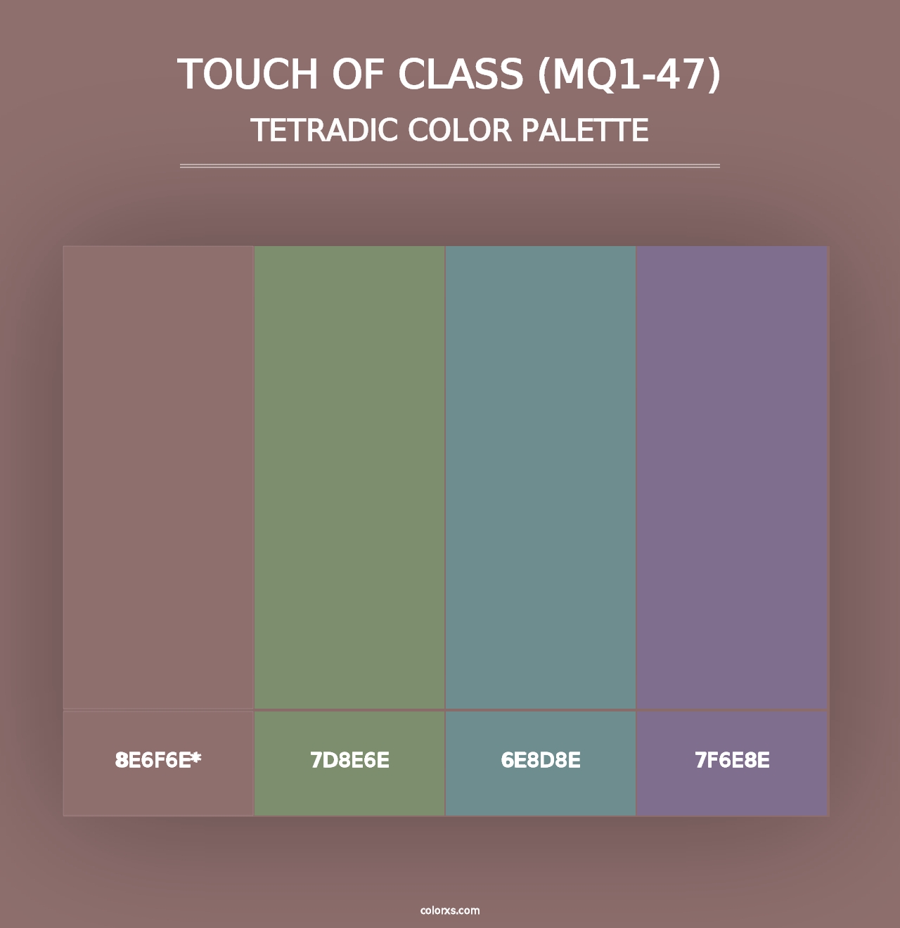 Touch Of Class (MQ1-47) - Tetradic Color Palette