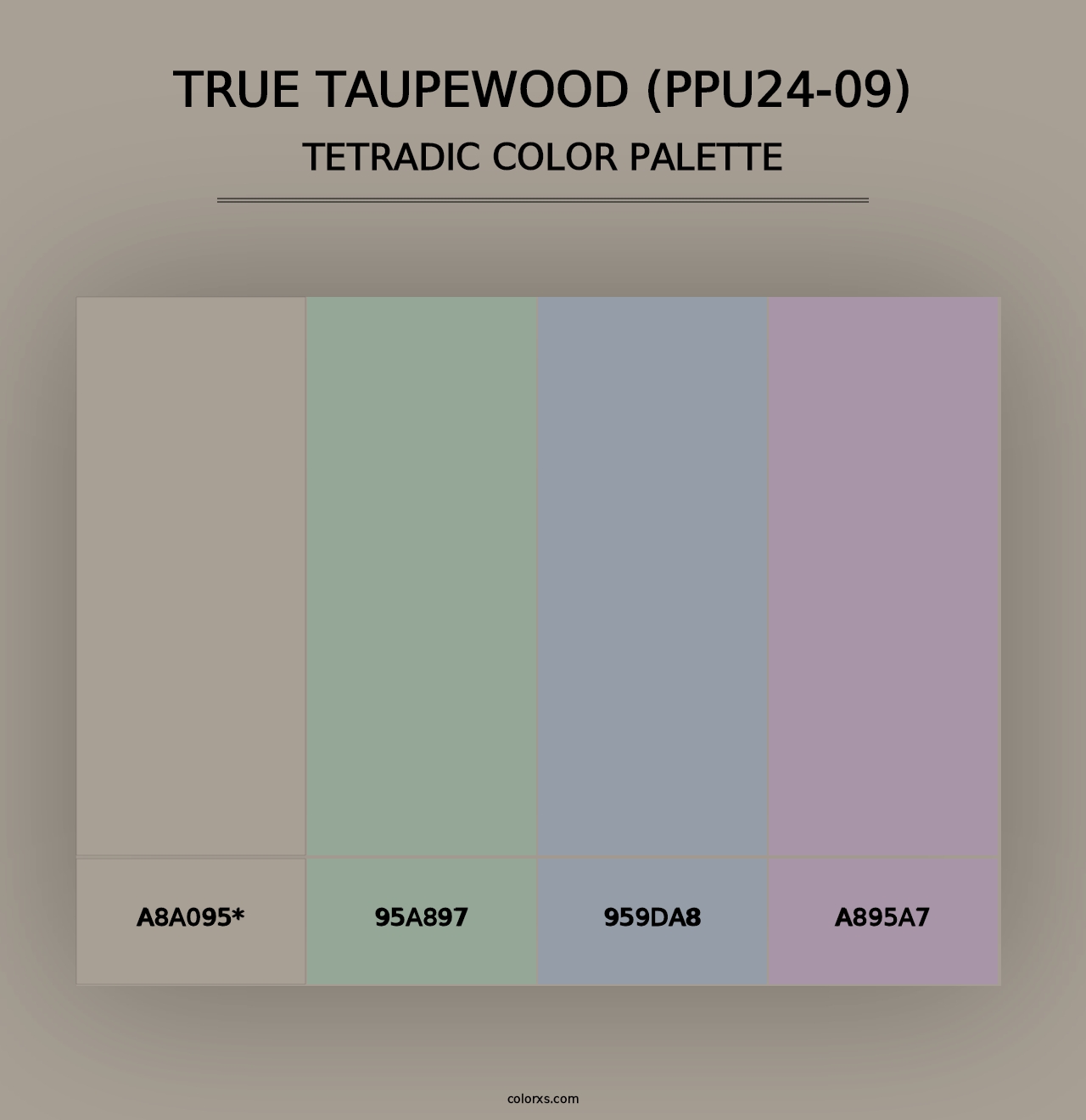 True Taupewood (PPU24-09) - Tetradic Color Palette