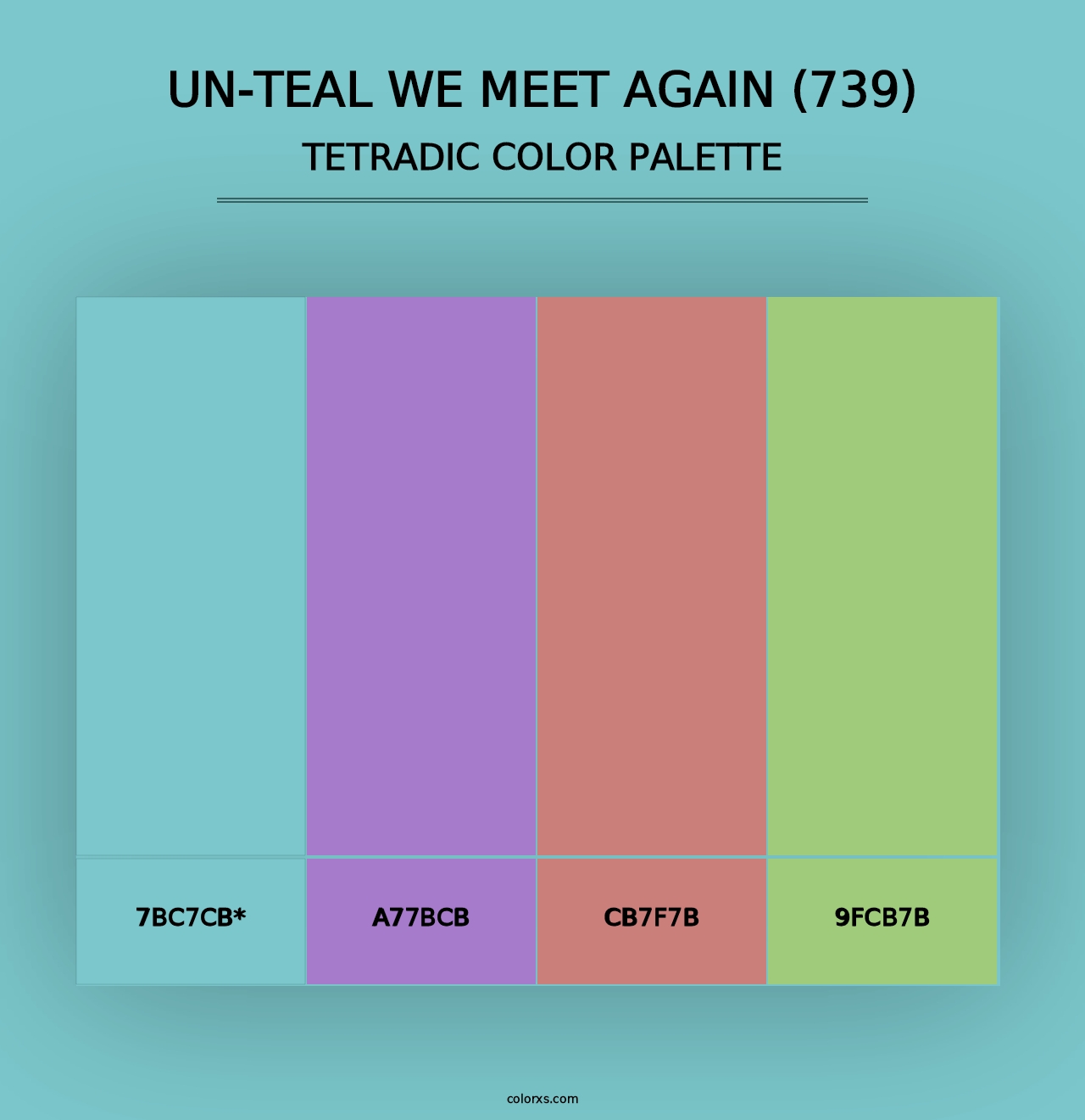 Un-Teal We Meet Again (739) - Tetradic Color Palette