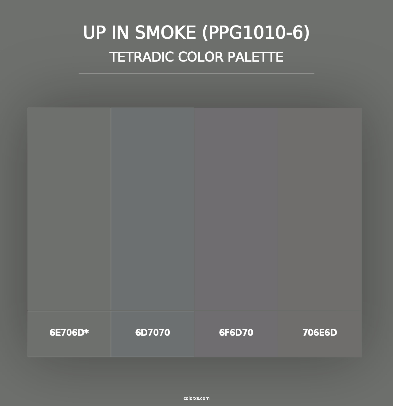 Up In Smoke (PPG1010-6) - Tetradic Color Palette