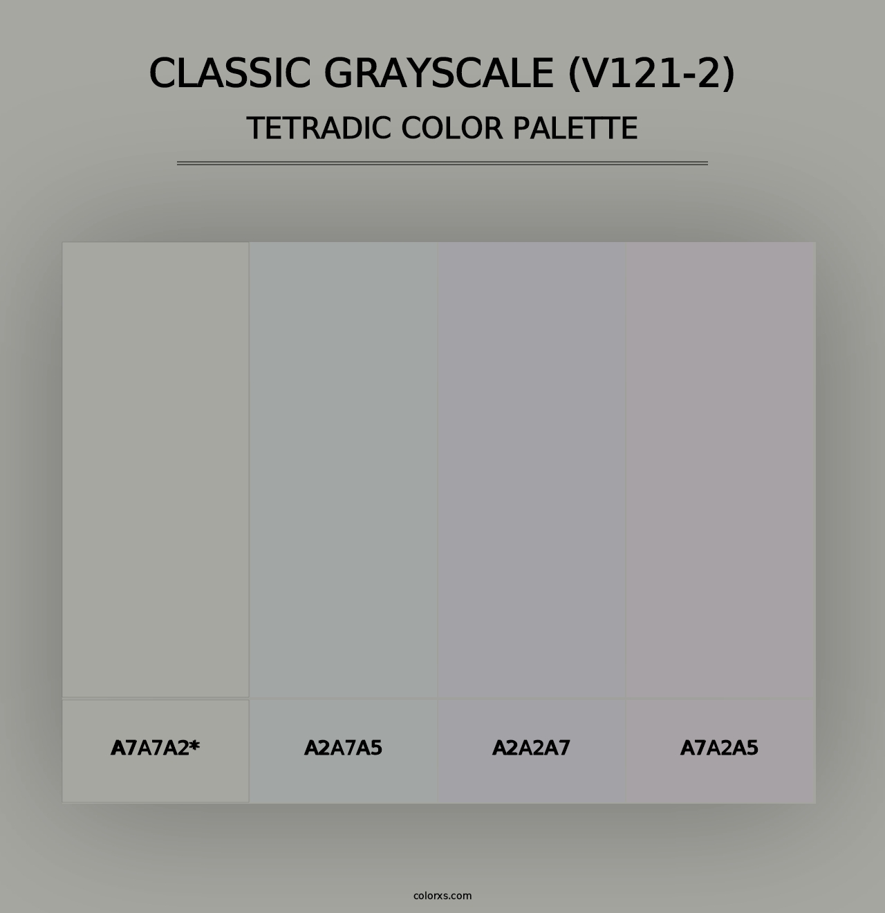 Classic Grayscale (V121-2) - Tetradic Color Palette