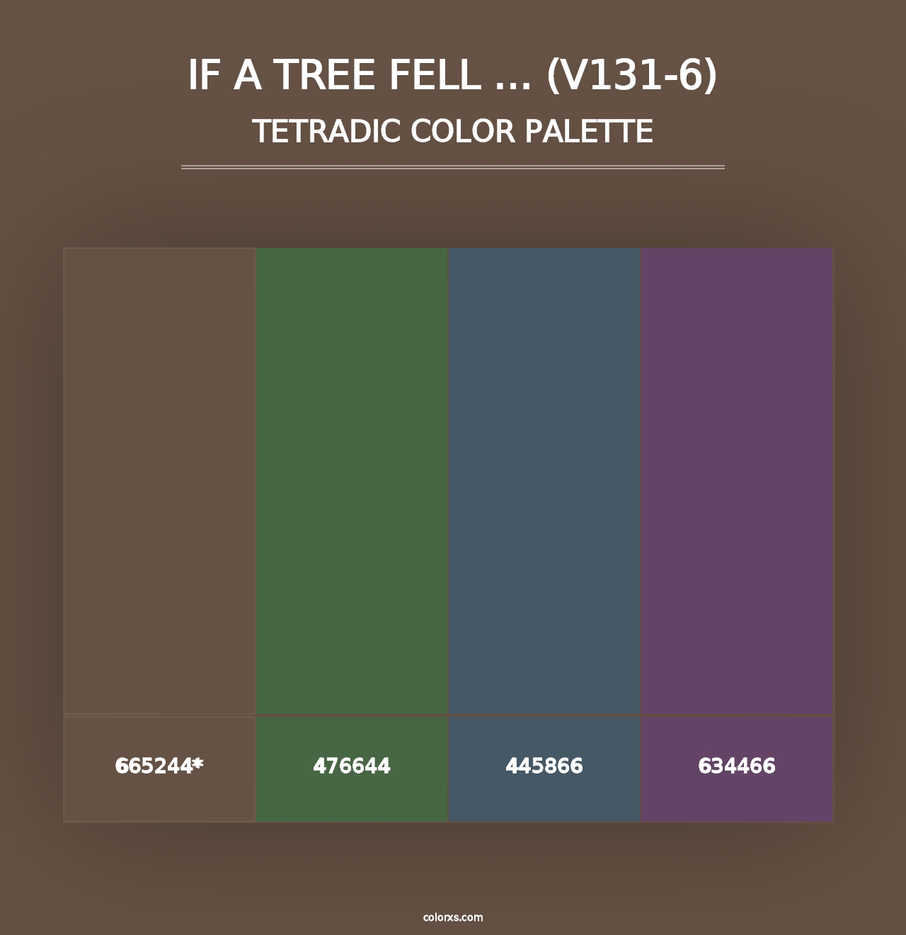 If a Tree Fell … (V131-6) - Tetradic Color Palette