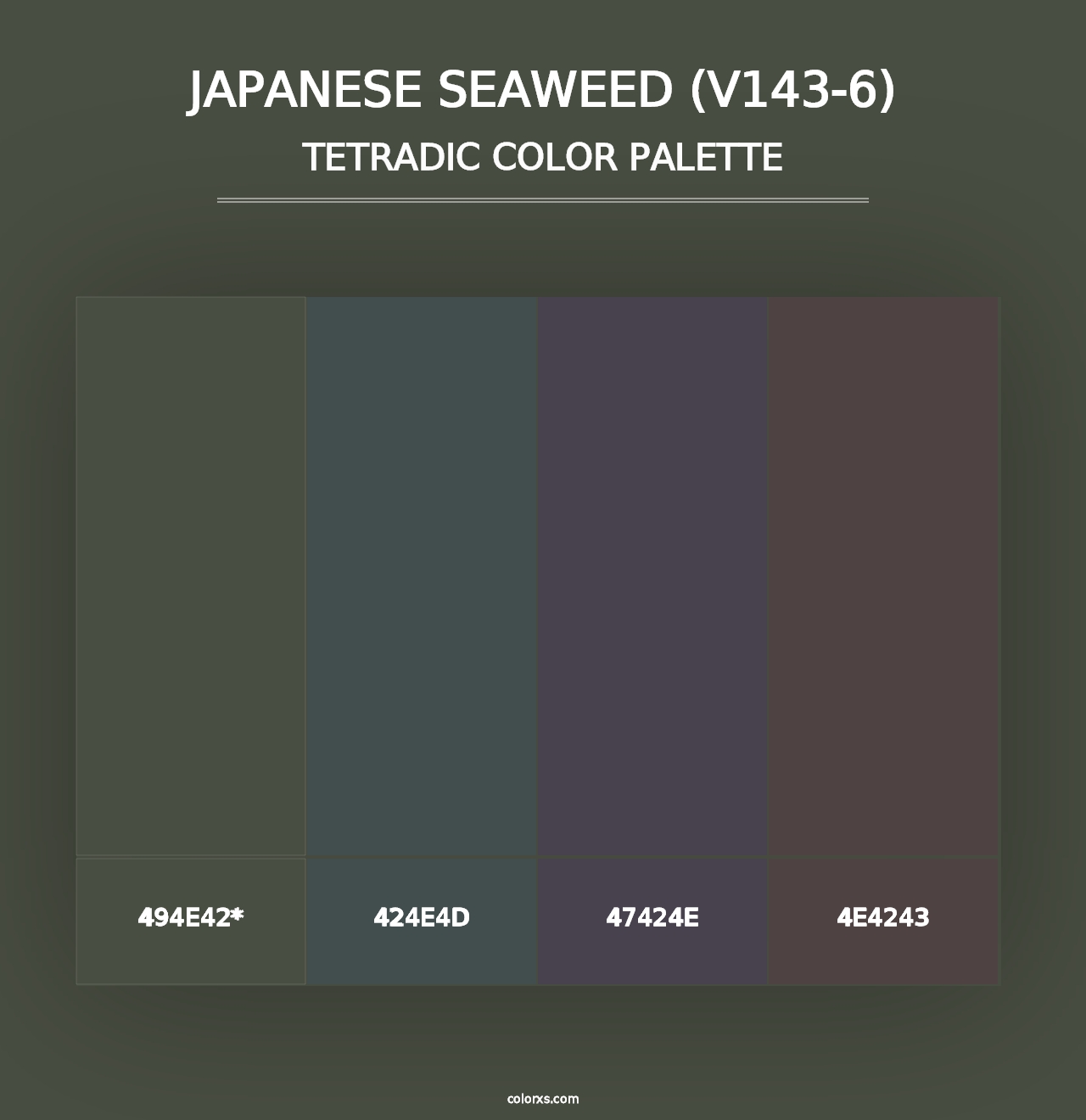 Japanese Seaweed (V143-6) - Tetradic Color Palette