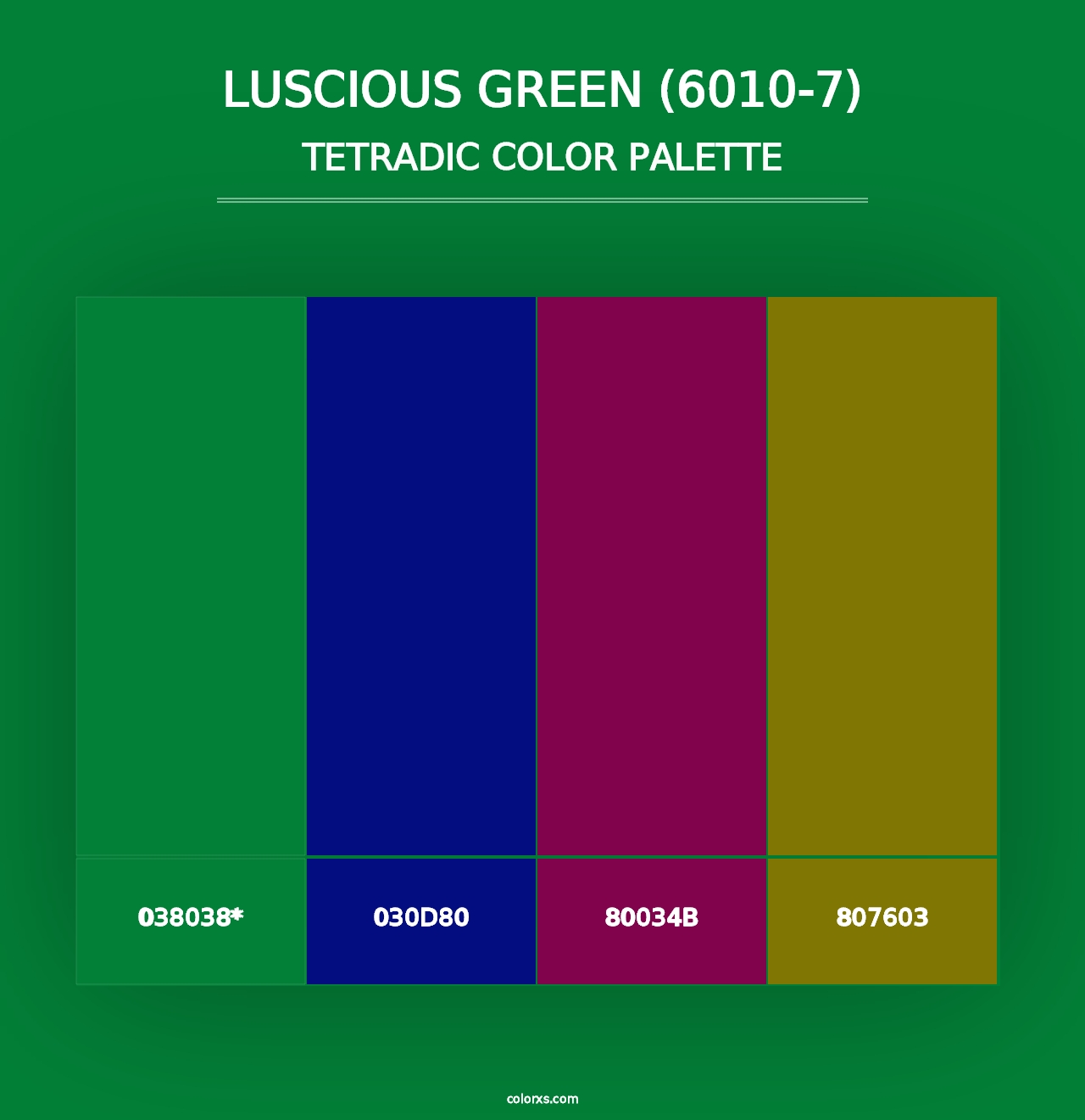 Luscious Green (6010-7) - Tetradic Color Palette