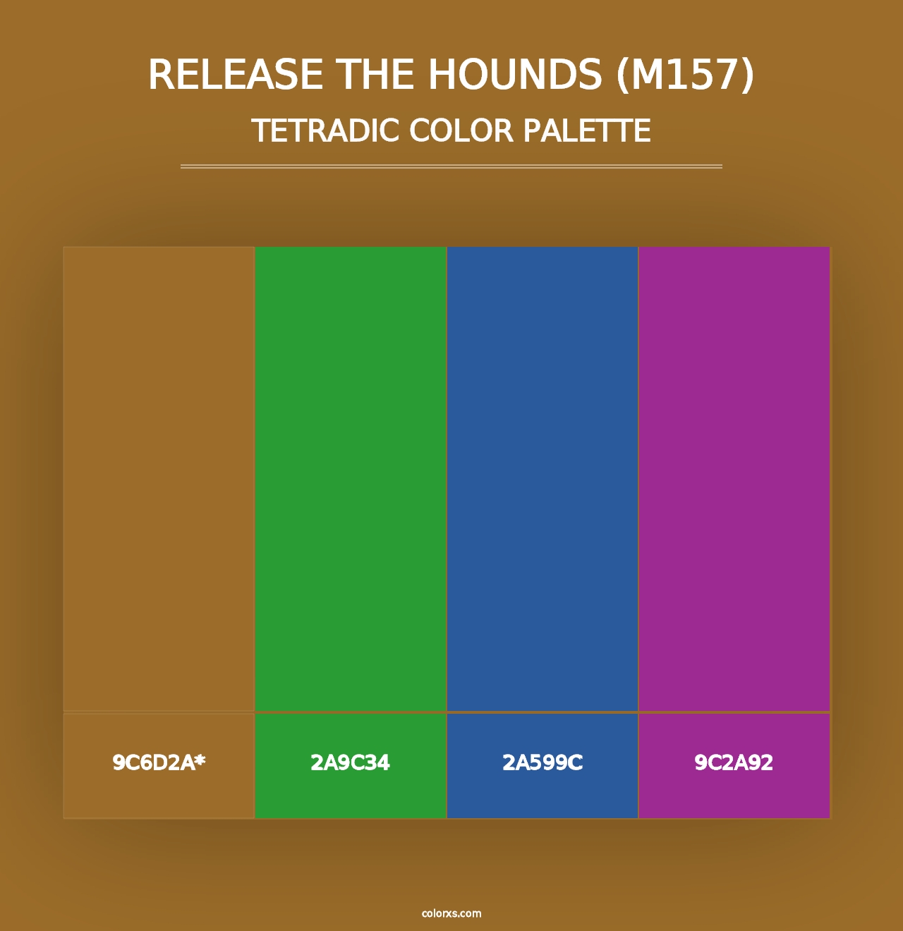 Release the Hounds (M157) - Tetradic Color Palette