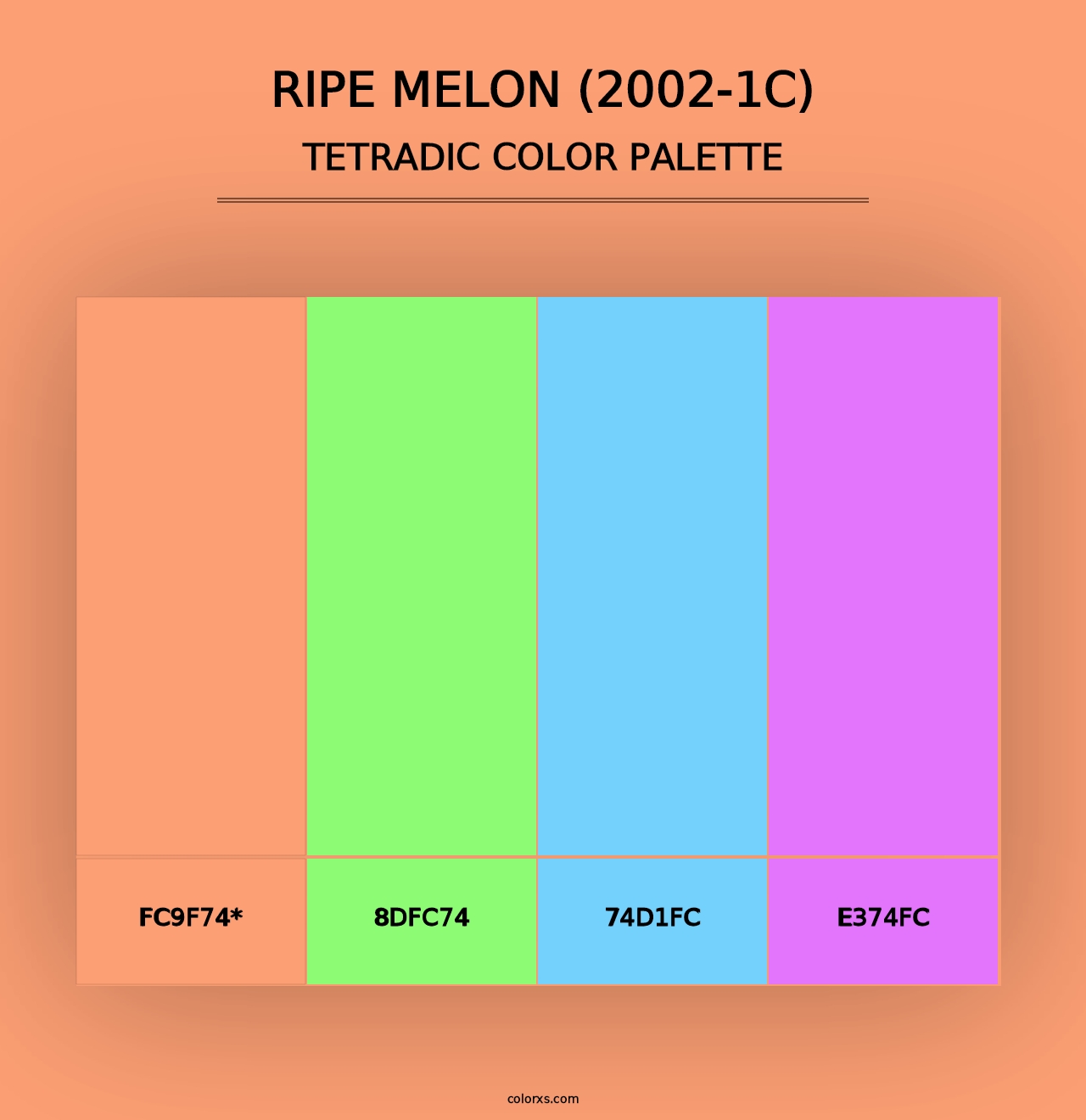 Ripe Melon (2002-1C) - Tetradic Color Palette