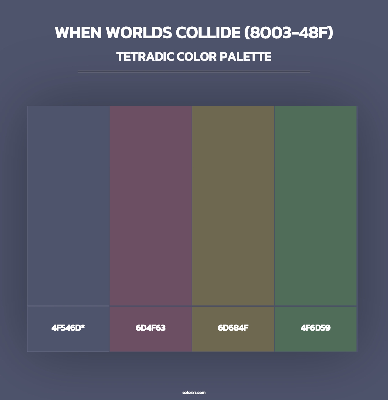 When Worlds Collide (8003-48F) - Tetradic Color Palette