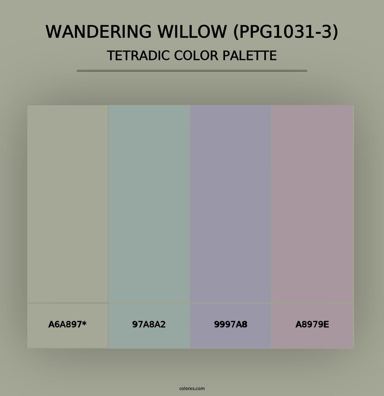 Wandering Willow (PPG1031-3) - Tetradic Color Palette