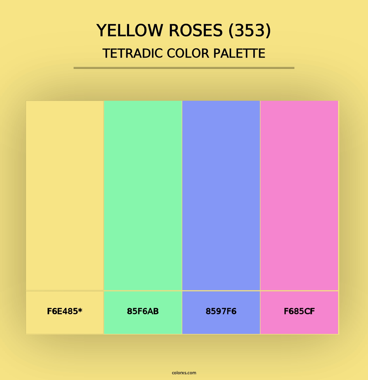 Yellow Roses (353) - Tetradic Color Palette