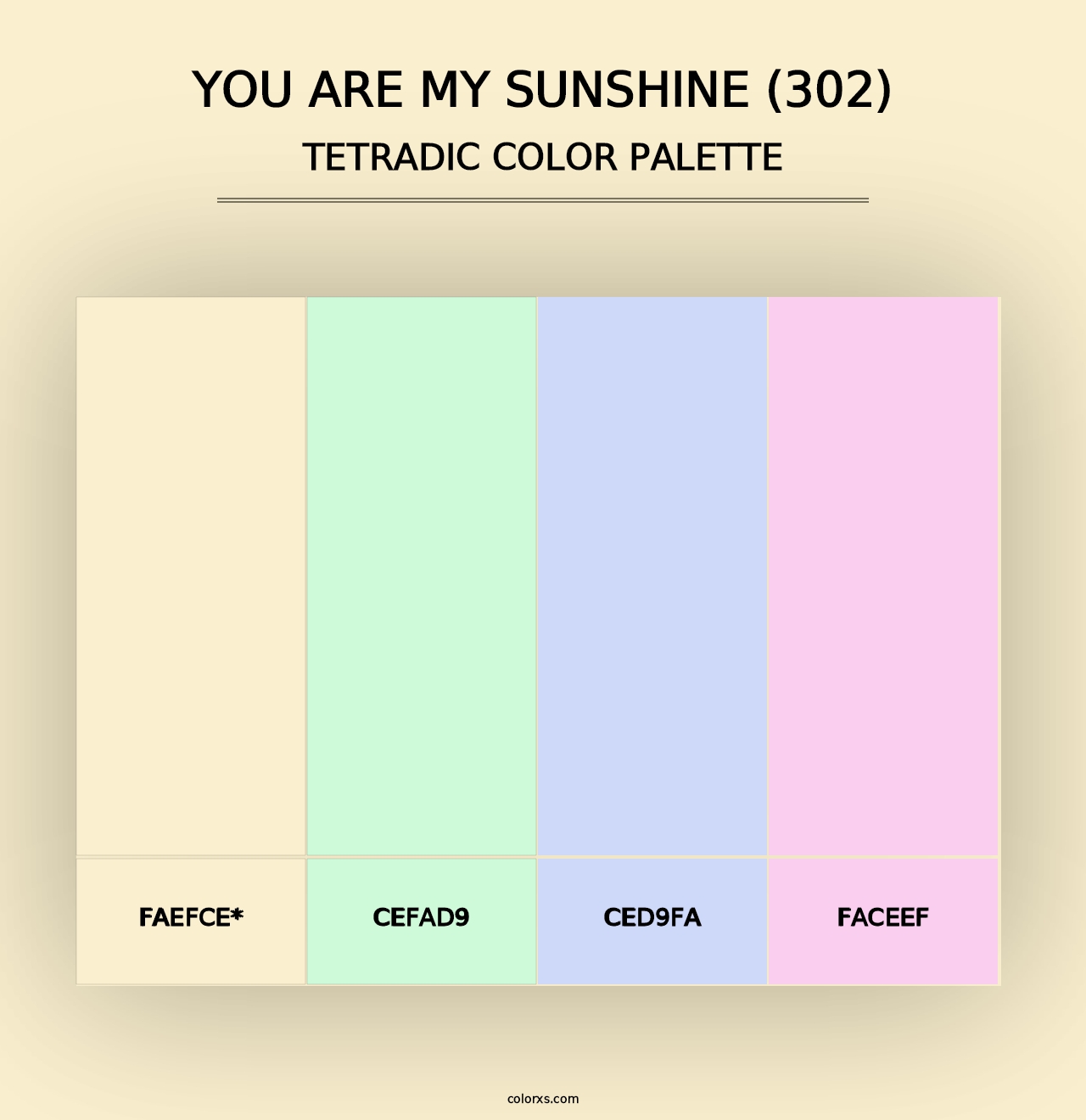 You Are My Sunshine (302) - Tetradic Color Palette