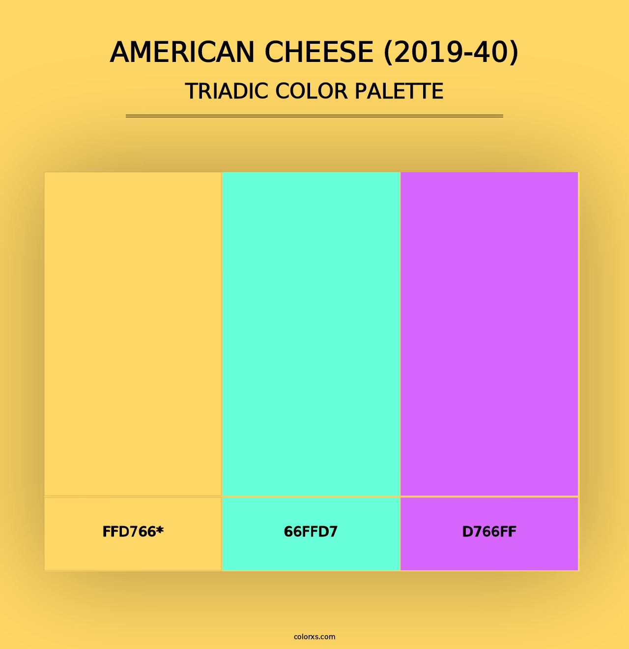 American Cheese (2019-40) - Triadic Color Palette