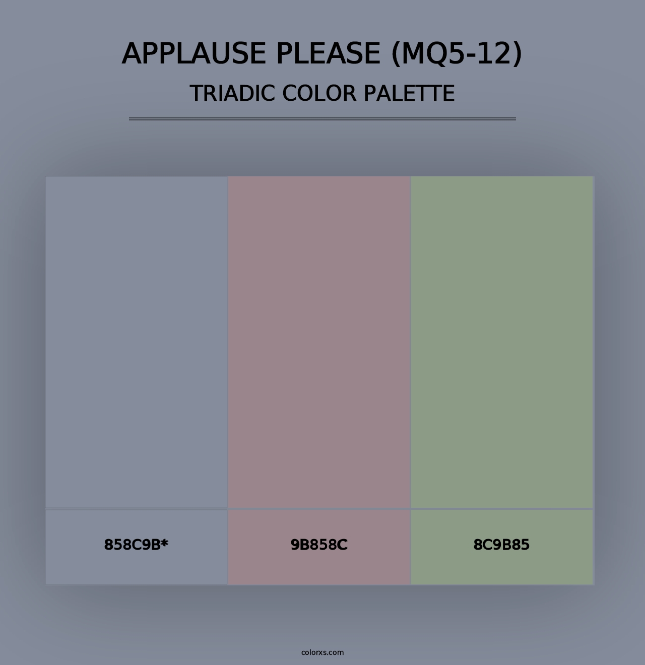 Applause Please (MQ5-12) - Triadic Color Palette