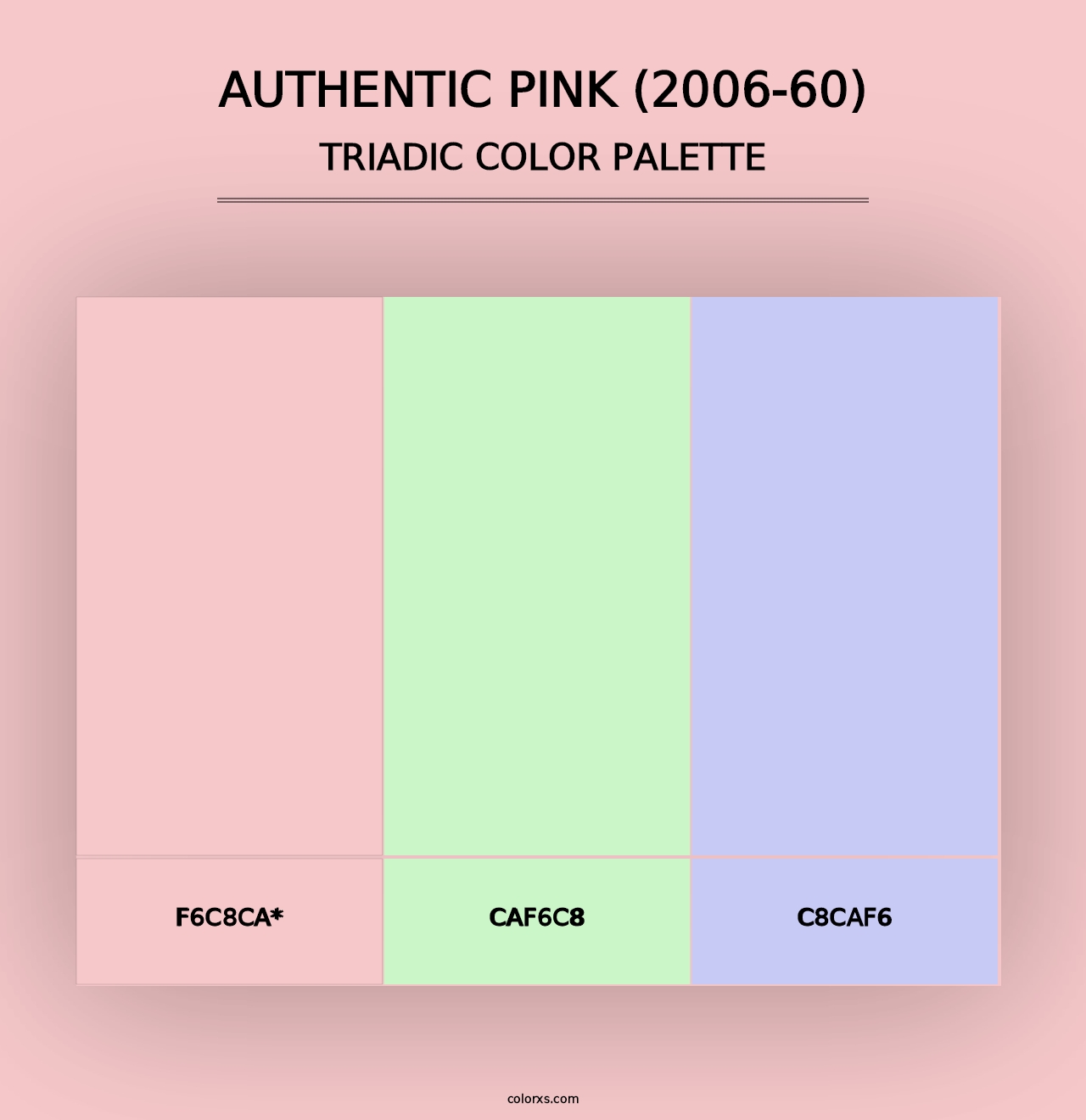 Authentic Pink (2006-60) - Triadic Color Palette