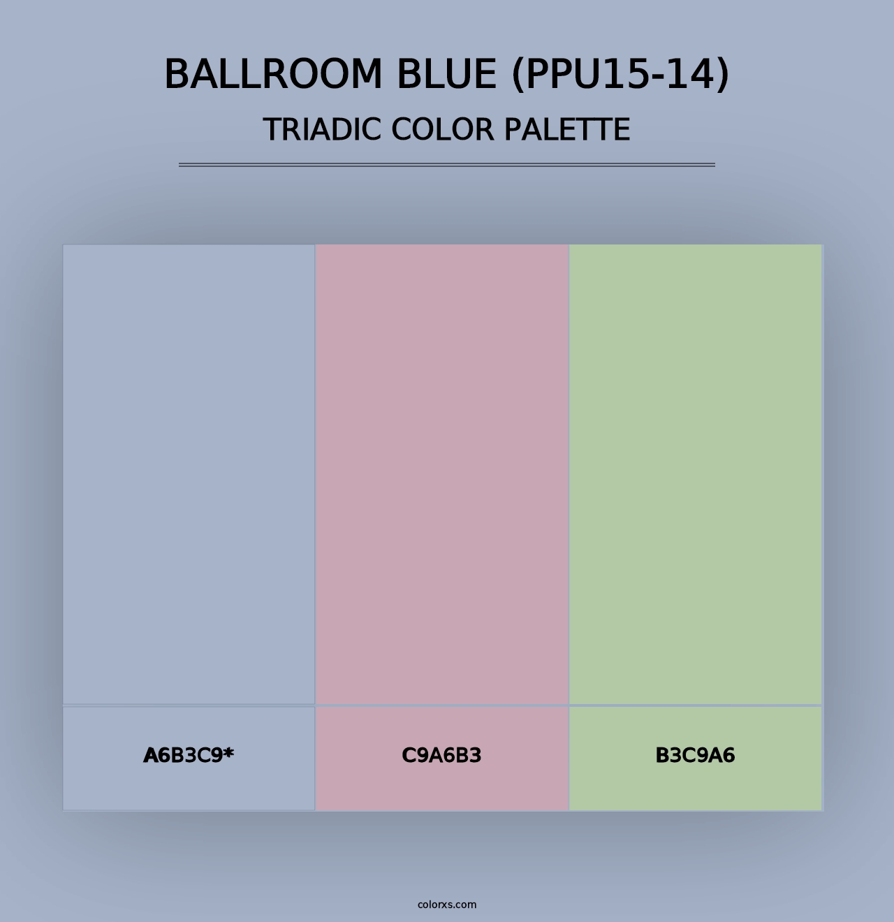 Ballroom Blue (PPU15-14) - Triadic Color Palette